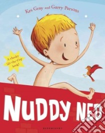 Nuddy Ned libro in lingua di Gray Kes, Parsons Garry (ILT)