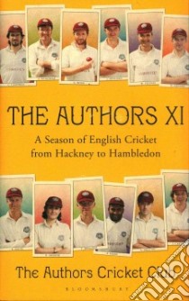 The Authors XI libro in lingua di Authors Cricket Club (COR)