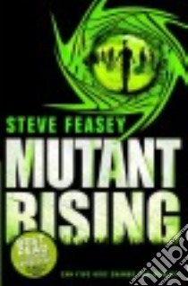 Mutant Rising libro in lingua di Feasey Steve