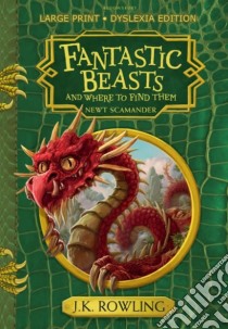 Fantastic Beasts and Where to Find Them libro in lingua di J K Rowling
