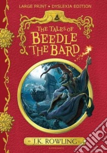 Tales of Beedle the Bard libro in lingua di J K Rowling