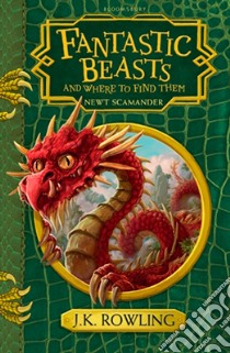 Fantastic Beasts and Where to Find Them libro in lingua di JK Rowling