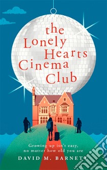 Lonely Hearts Cinema Club libro in lingua di David M Barnett