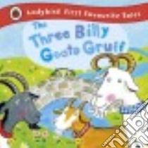 The Three Billy Goats Gruff libro in lingua di Yates Irene (RTL), Busby Ailie (ILT)