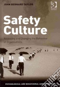 Safety Culture libro in lingua di Taylor John Bernard