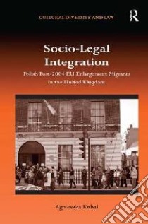Socio-legal Integration libro in lingua di Agnieszka Kubal