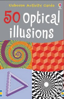 50 Optical Illusions libro in lingua di TAPLIN, SAM