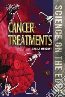 Cancer Treatments libro in lingua di Wyborny Sheila