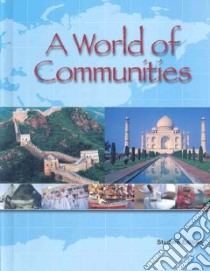 World of Communities libro in lingua di Gresko Marcia S., Babcock Denise L., Orciuch Christine Lund