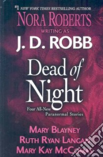 Dead of Night libro in lingua di Robb J. D., Blayney Mary, Langan Ruth Langan, McComas Mary Kay