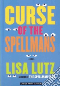 Curse of the Spellmans libro in lingua di Lutz Lisa
