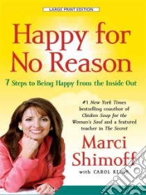 Happy for No Reason libro in lingua di Shimoff Marci, Kline Carol