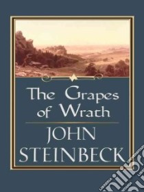 The Grapes of Wrath libro in lingua di Steinbeck John, DeMott Robert (INT)