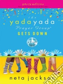 The Yada Yada Prayer Group Gets Down libro in lingua di Jackson Neta