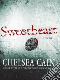 Sweetheart libro in lingua di Cain Chelsea