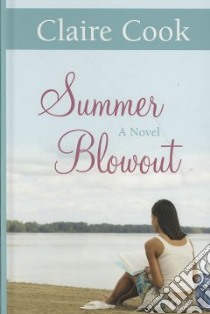 Summer Blowout libro in lingua di Cook Claire