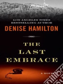 The Last Embrace libro in lingua di Hamilton Denise