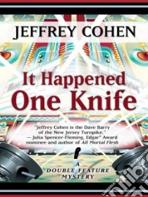 It Happened One Knife libro in lingua di Cohen Jeffrey