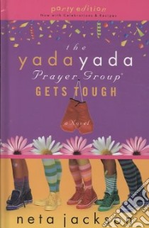 The Yada Yada Prayer Group Gets Tough libro in lingua di Jackson Neta