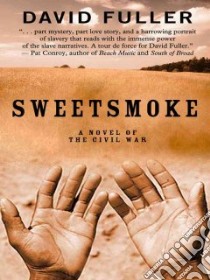 Sweetsmoke libro in lingua di Fuller David