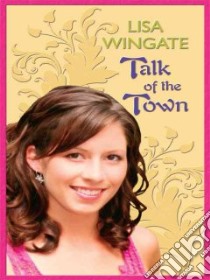 Talk of the Town libro in lingua di Wingate Lisa