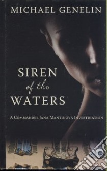 Siren of the Waters libro in lingua di Genelin Michael