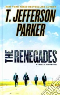 The Renegades libro in lingua di Parker T. Jefferson