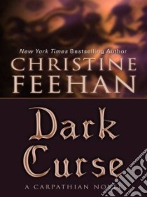 Dark Curse libro in lingua di Feehan Christine