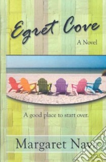 Egret Cove libro in lingua di Nava Margaret