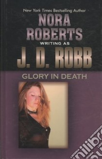 Glory in Death libro in lingua di Robb J. D.