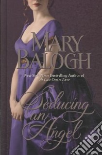 Seducing an Angel libro in lingua di Balogh Mary