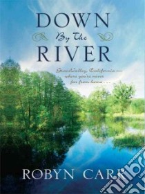 Down by the River libro in lingua di Carr Robyn