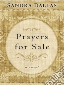 Prayers for Sale libro in lingua di Dallas Sandra