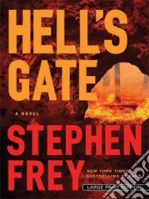 Hell's Gate libro in lingua di Frey Stephen