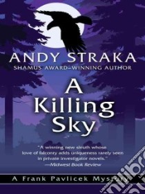 A Killing Sky libro in lingua di Straka Andy