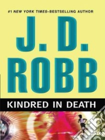 Kindred in Death libro in lingua di Robb J. D.