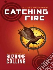 Catching Fire libro in lingua di Collins Suzanne