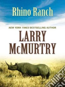 Rhino Ranch libro in lingua di McMurtry Larry