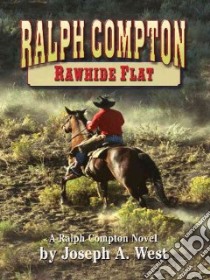 Ralph Compton Rawhide Flat libro in lingua di West Joseph A.