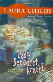 Eggs Benedict Arnold libro in lingua di Childs Laura