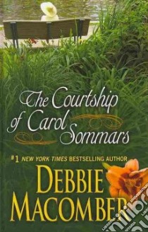 The Courtship of Carol Sommars libro in lingua di Macomber Debbie