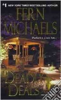 Deadly Deals libro in lingua di Michaels Fern