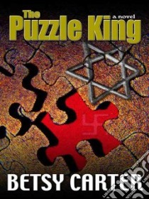 The Puzzle King libro in lingua di Carter Betsy