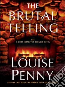 The Brutal Telling libro in lingua di Penny Louise