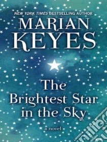 The Brightest Star in the Sky libro in lingua di Keyes Marian