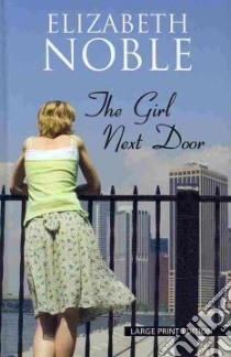 The Girl Next Door libro in lingua di Noble Elizabeth