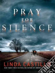 Pray for Silence libro in lingua di Castillo Linda