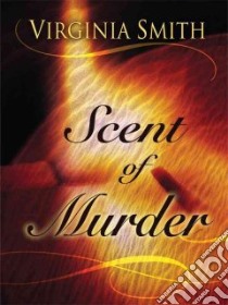 Scent of Murder libro in lingua di Smith Virginia