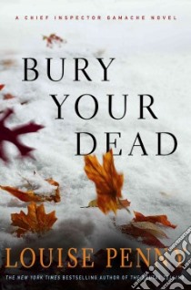 Bury Your Dead libro in lingua di Penny Louise