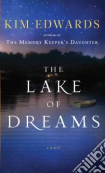 The Lake of Dreams libro in lingua di Edwards Kim